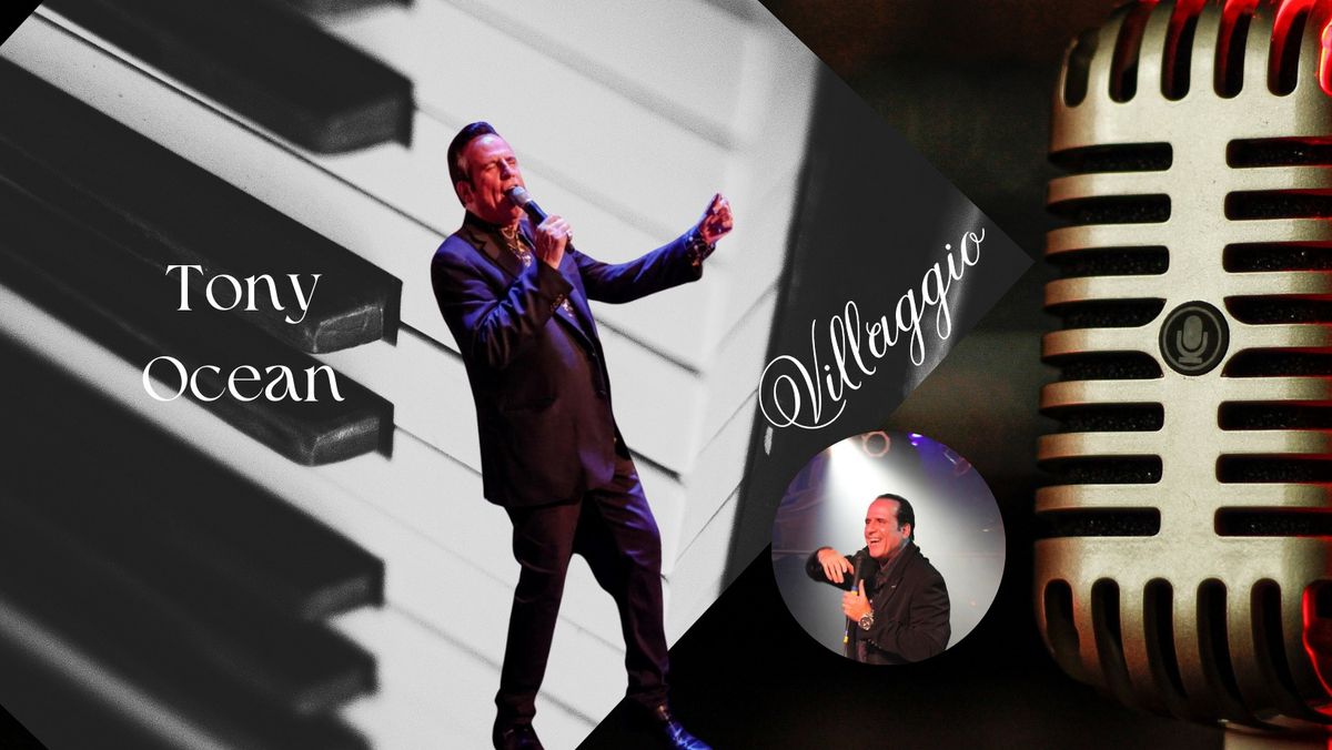 Spend the evening after Christmas with Tony Ocean at Villaggio