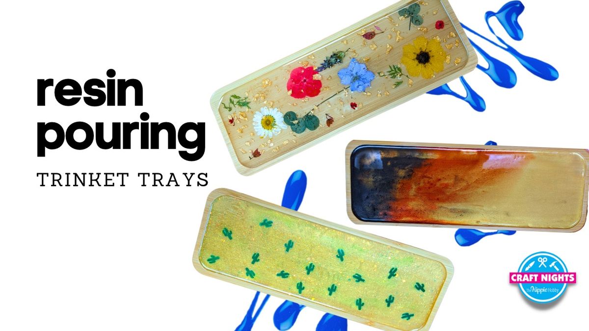 RESIN POURING \u2014 Trinket Tray Workshop