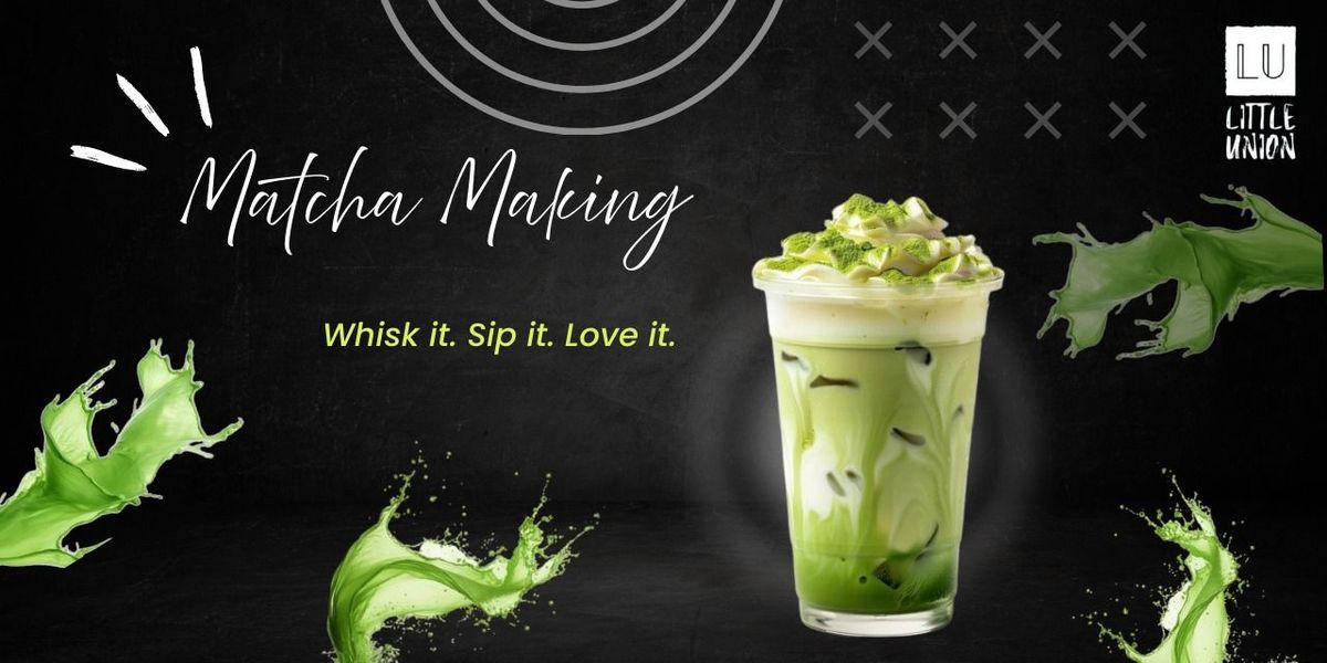 Matcha Making