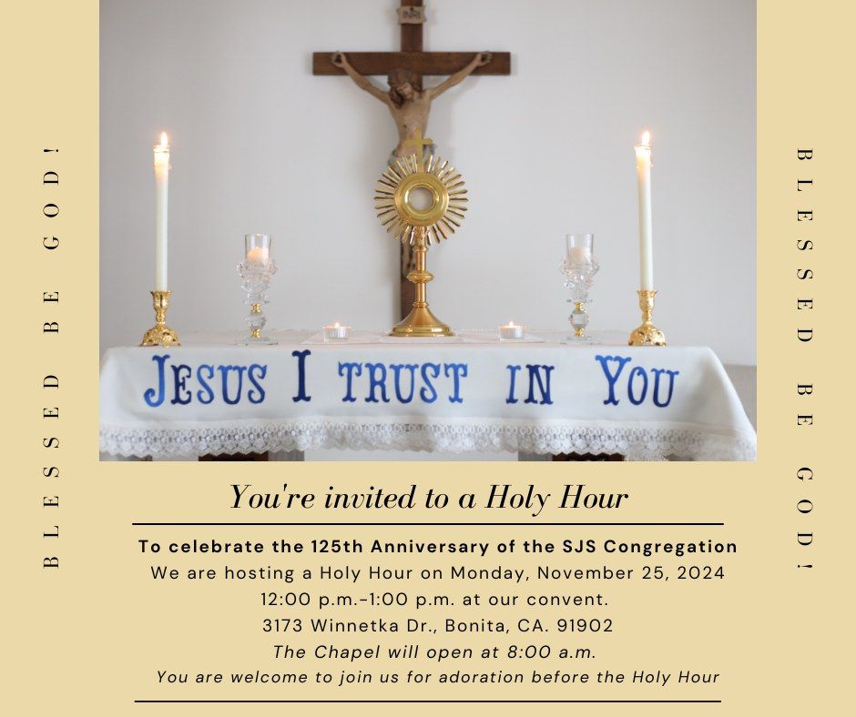 Holy Hour for 125th Anniversary of Sister Servants of the Blessed Sacrament