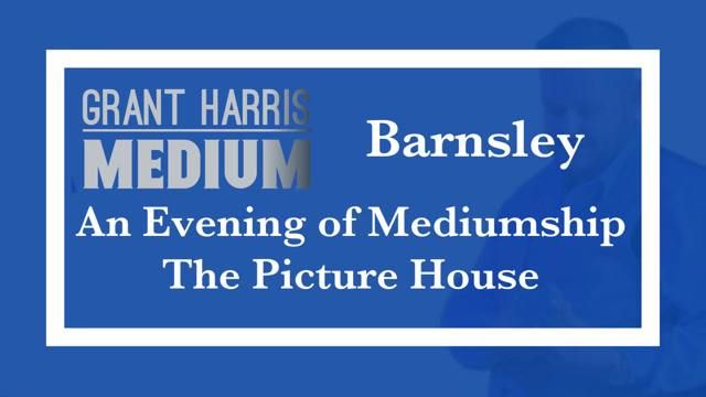 The Picture House, Barnsley - Evening of Mediumship 