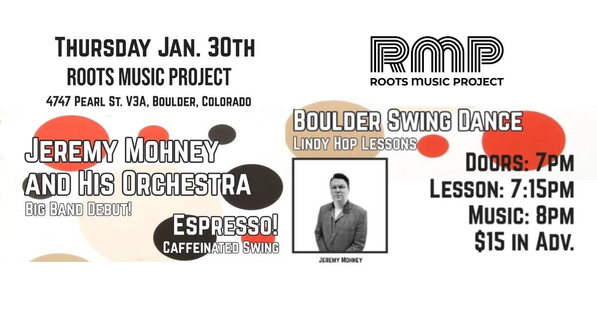 Jeremy Mohney and his Orchestra + Lindy Hop Lessons with guests: Espressoo