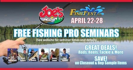 Joe's Sporting Goods Fish Fest April 22-28