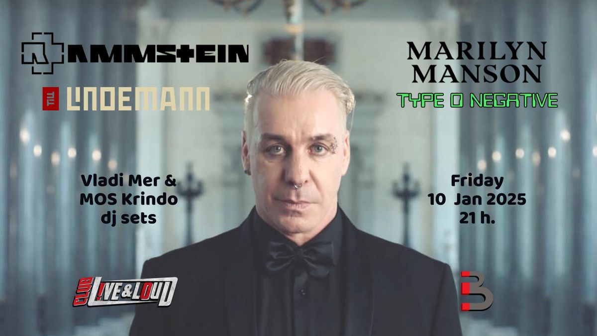 Rammstein\/ Lindemann + Marilyn Manson + Type O Negative Party I Live & Loud I Friday 10 Jan 