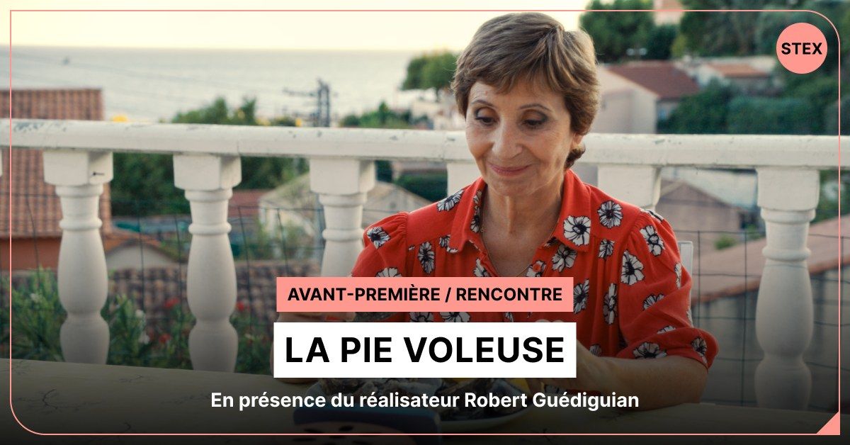 AVANT-PREMI\u00c8RE \/ RENCONTRE : La Pie Voleuse