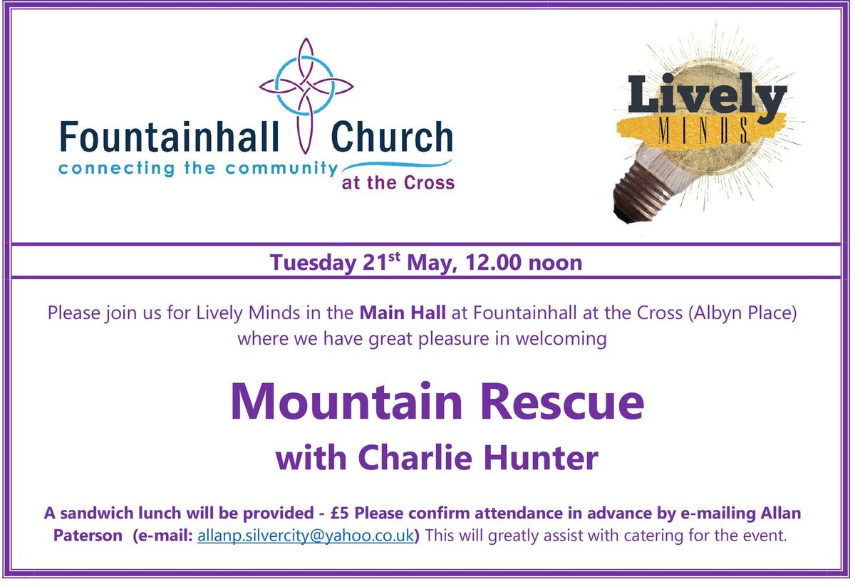 LIVELY MINDS - Mountain Rescue with Charlie Hunter