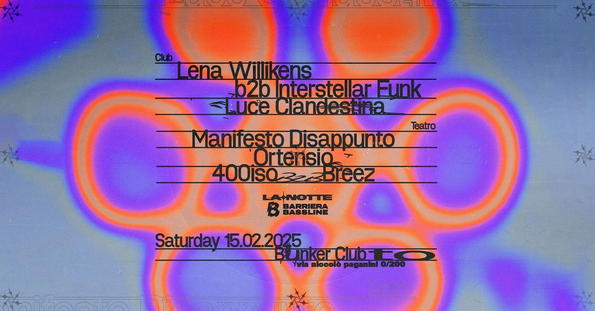 La Notte con Lena Willikens B2B Interstellar Funk