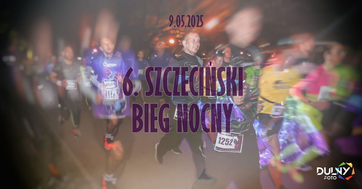 6. Szczeci\u0144ski Bieg Nocny - FotoInfo Biegowe.