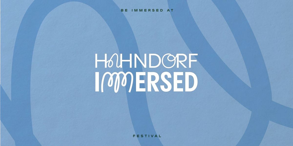 Hahndorf Immersed Festival