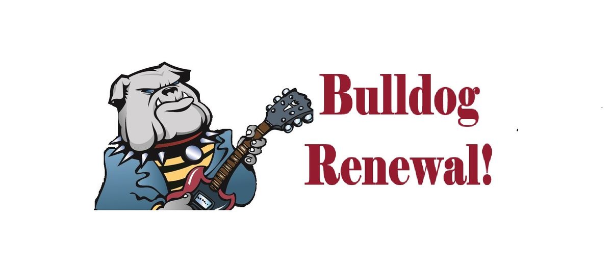 Bulldog Renewal!