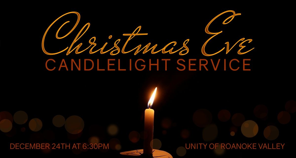 Christmas Eve Candlelight Service at Unity of Roanoke Valley