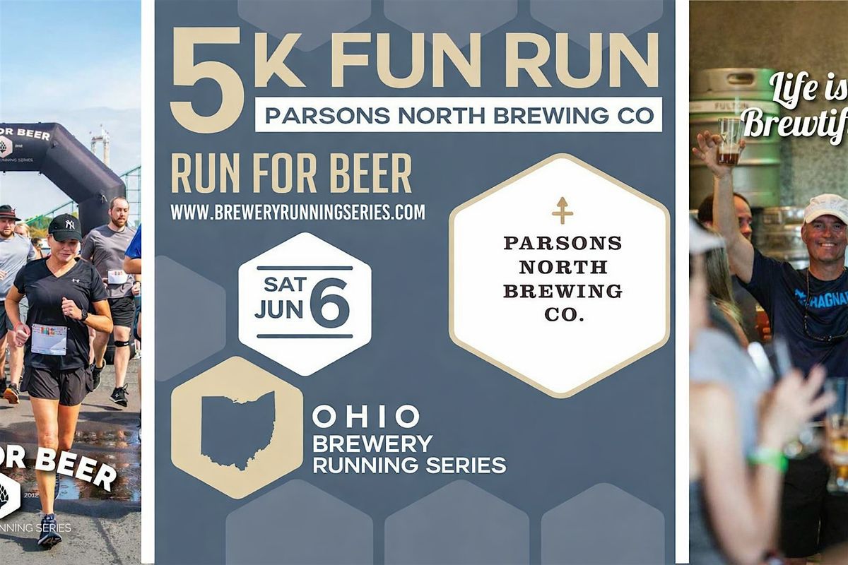 5K Beer Run-Walk x Parsons North Brewing |2026 Ohio Brewery Running Series