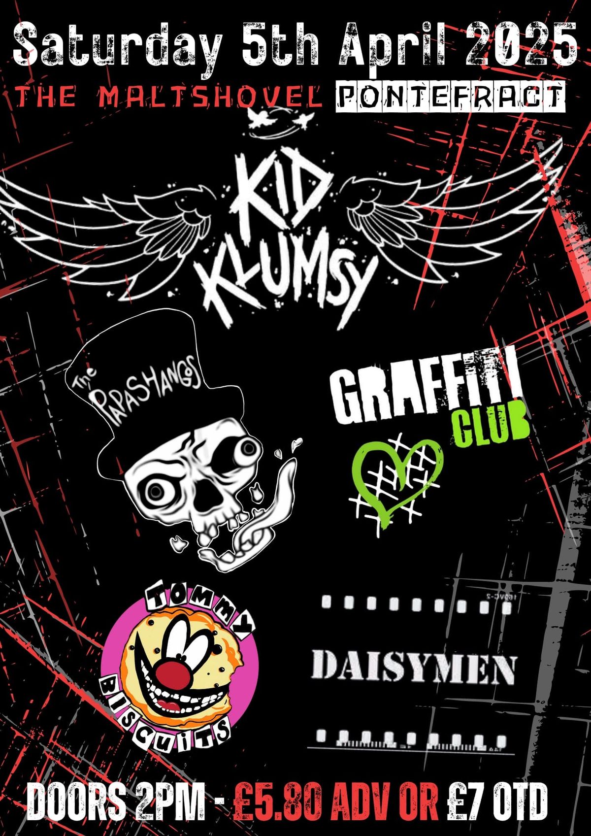 Kid Klumsy + Graffiti club +The Papashangos + The Daisymen + Tommy Biscuits 