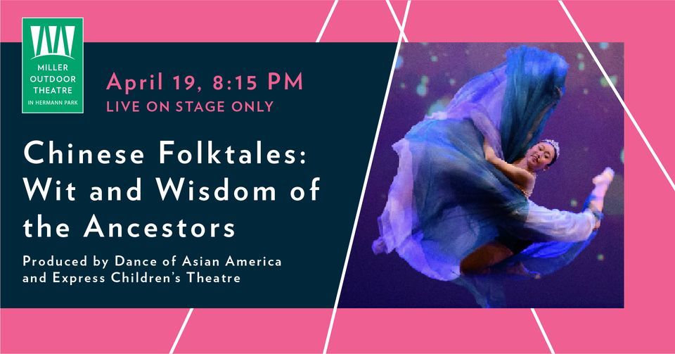 Chinese Folktales: Wit and Wisdom of the Ancestors Produced by DAA and Express Children's Theatre