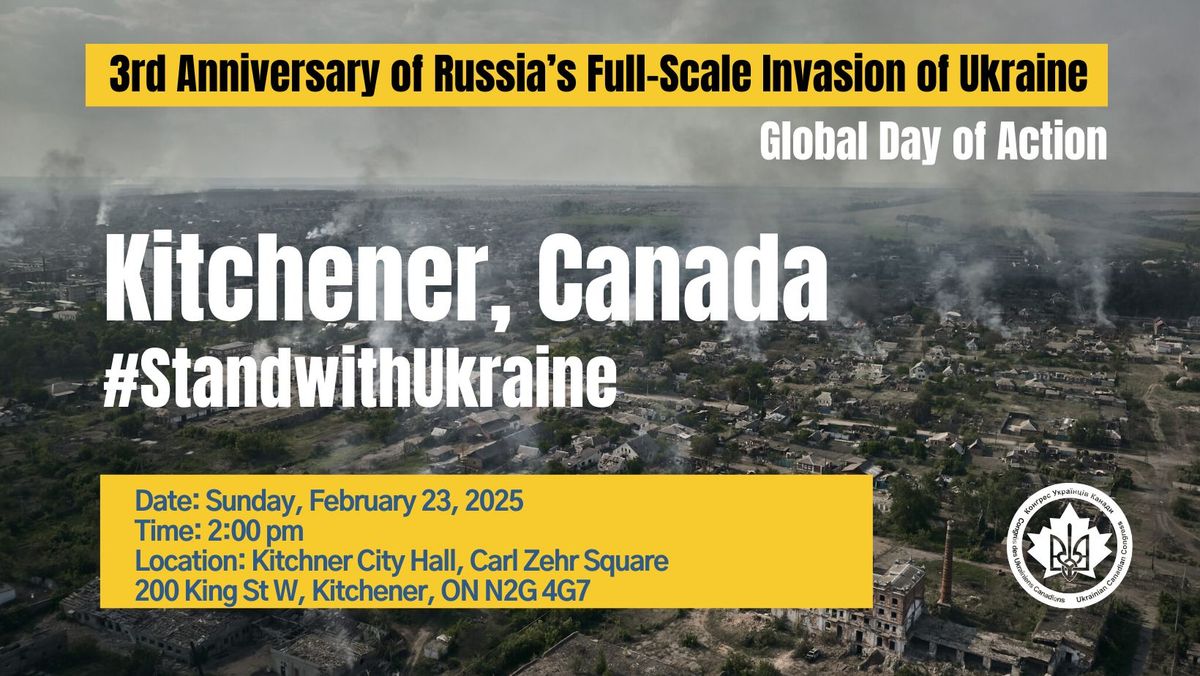  #StandwithUkraine. Kitchener. Canada-wide Call To Action 