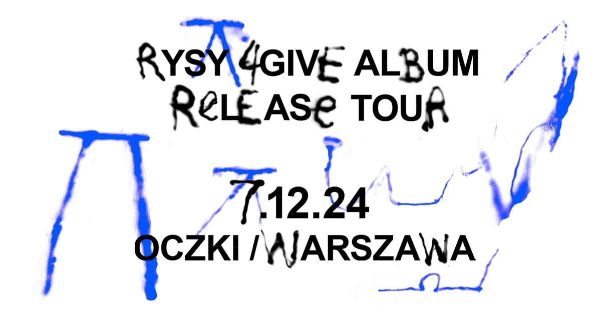 RYSY live \u2013 \u201e4GIVE\u201d album tour | Warszawa