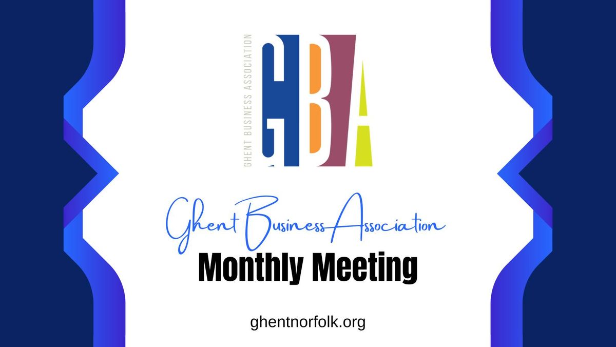 Ghent Business Association Monthly Meeting