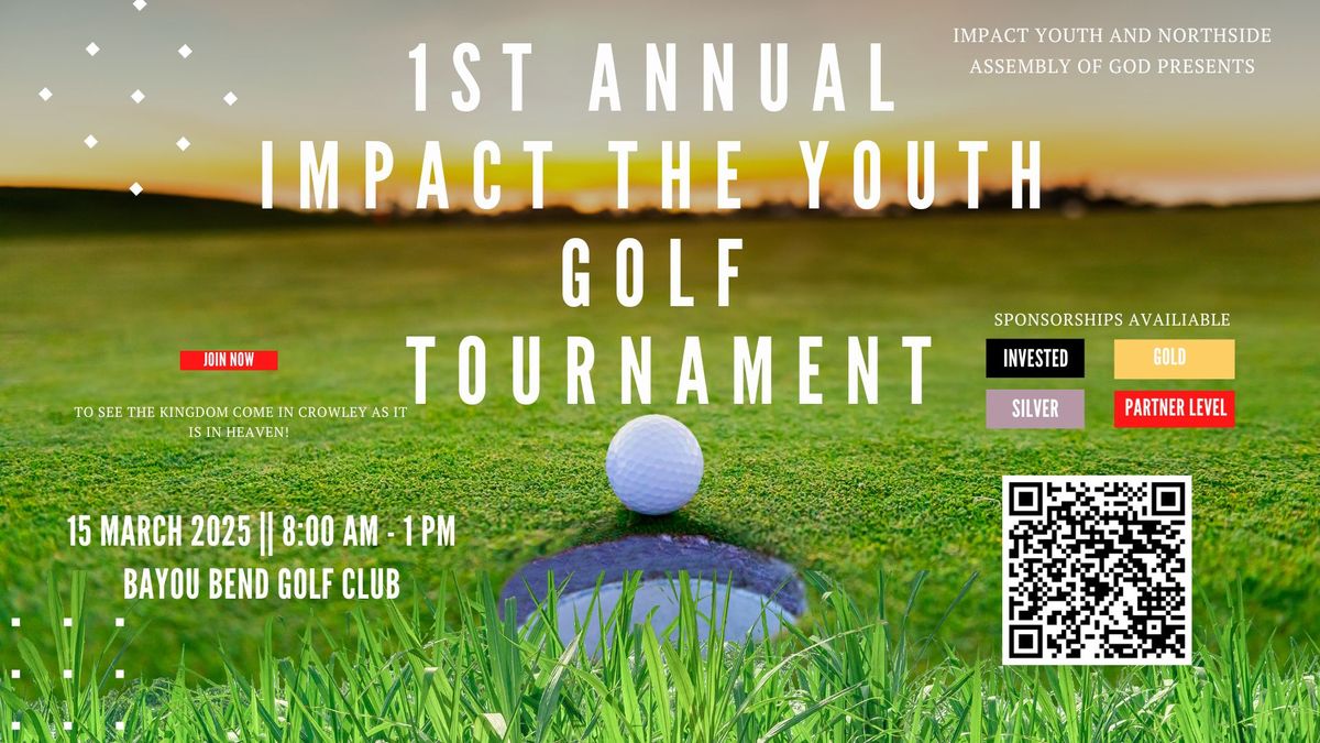 1st Annual Impact The Youth Golf Tournament