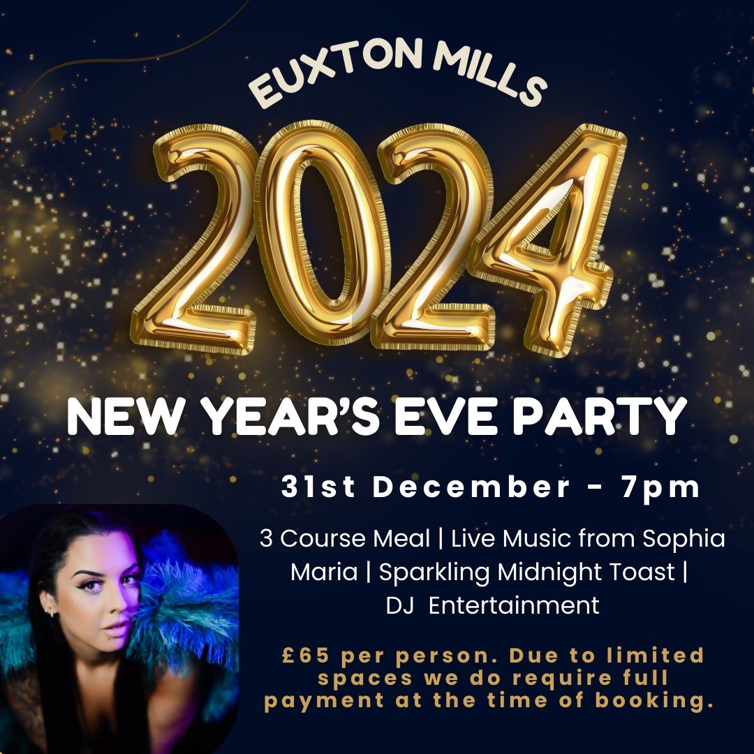 Euxton Mills New Year\u2019s Eve Party \ud83e\udd42\ud83c\udf7e\ud83d\udcab