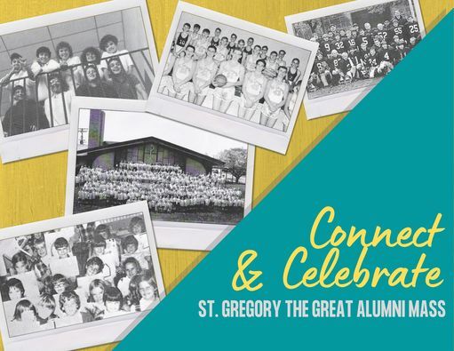 St. Gregory the Great Alumni Mass, St. Gregory the Great Parish ...