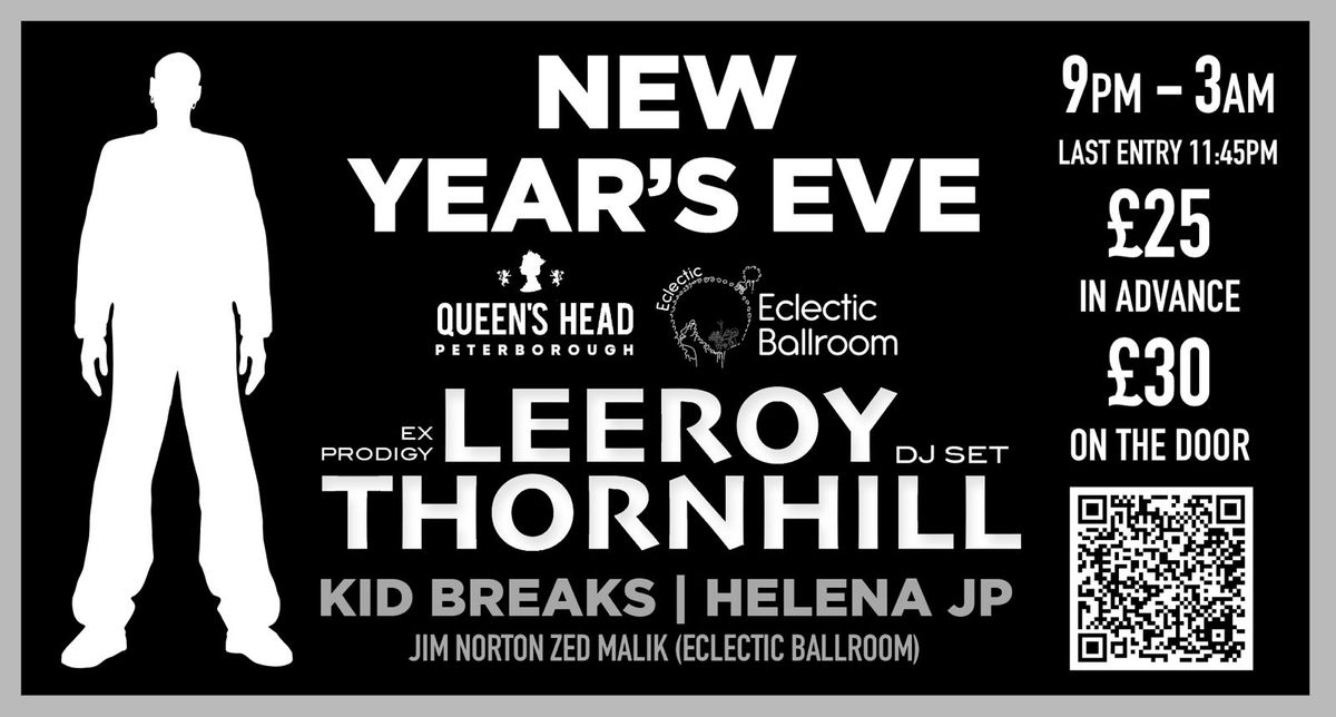 Leeroy Thornhill (EX-Prodigy) Eclectic Ballroom\/ Queens Head Peterborough 