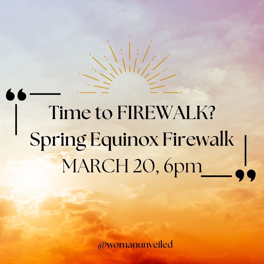 Spring Equinox FireWalk