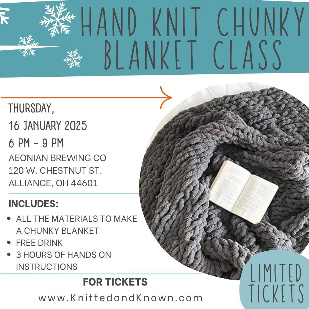 Hand Knitting Chunky Blanket Class at Aeonian Brewing Co