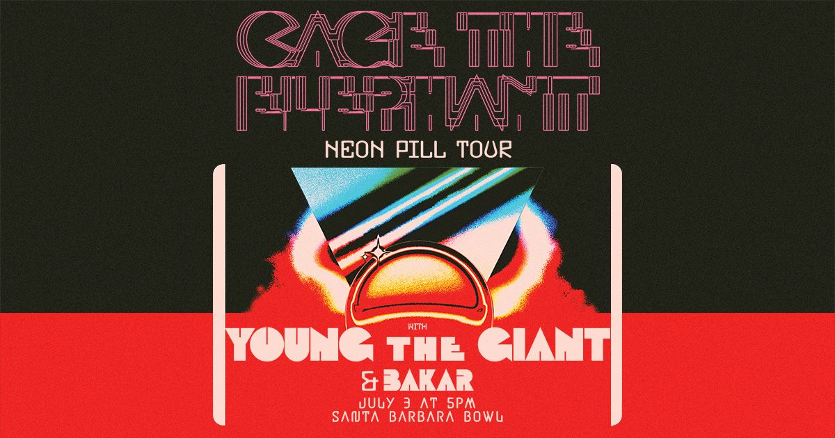 Cage The Elephant - Neon Pill Tour
