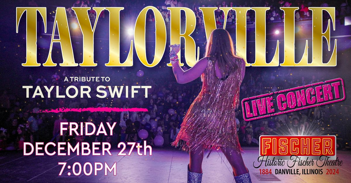 Taylorville - A Tribute to Taylor Swift