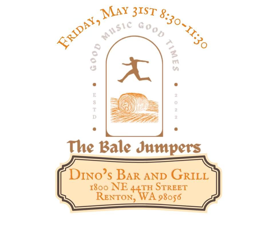 The Bale Jumpers @ Dino's Bar and Grill