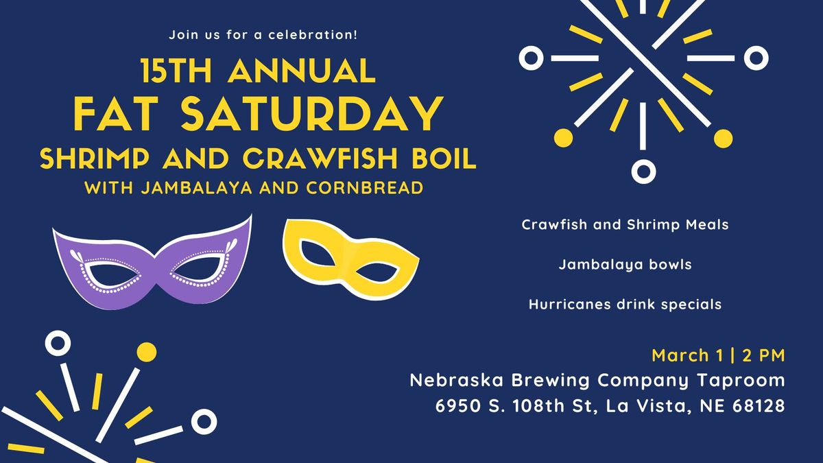 15th Annual Fat Saturday Crawfish and Shrimp Boil