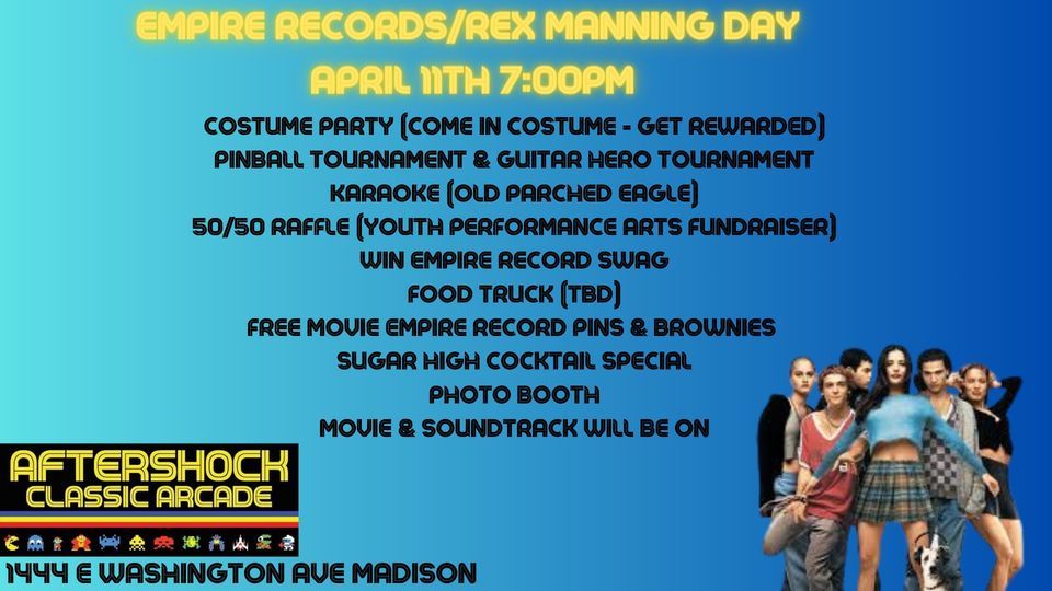 Empire Records\/Rex Manning Party