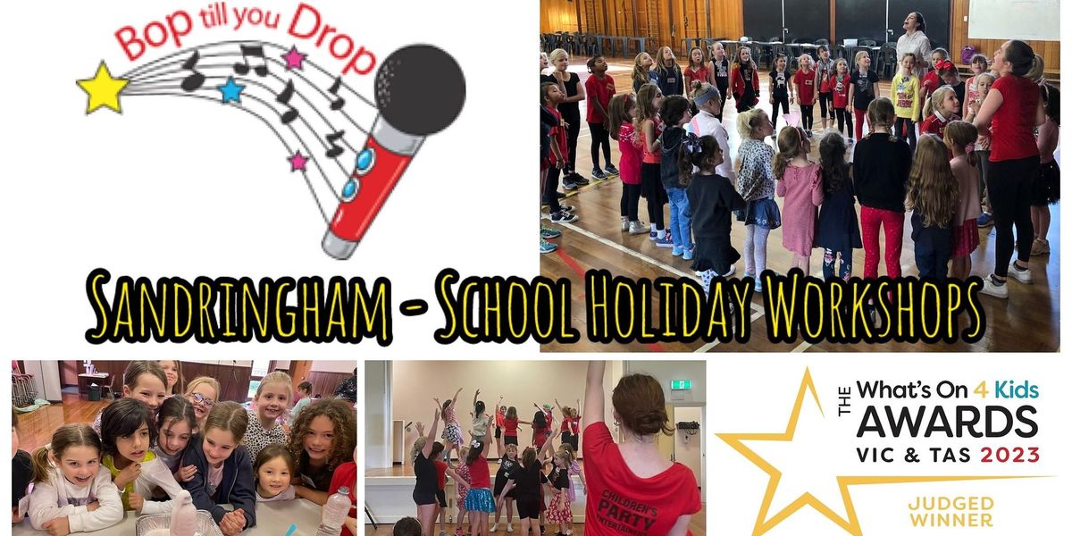 Bop till you Drop SANDRINGHAM School Holiday Performing Arts Workshop