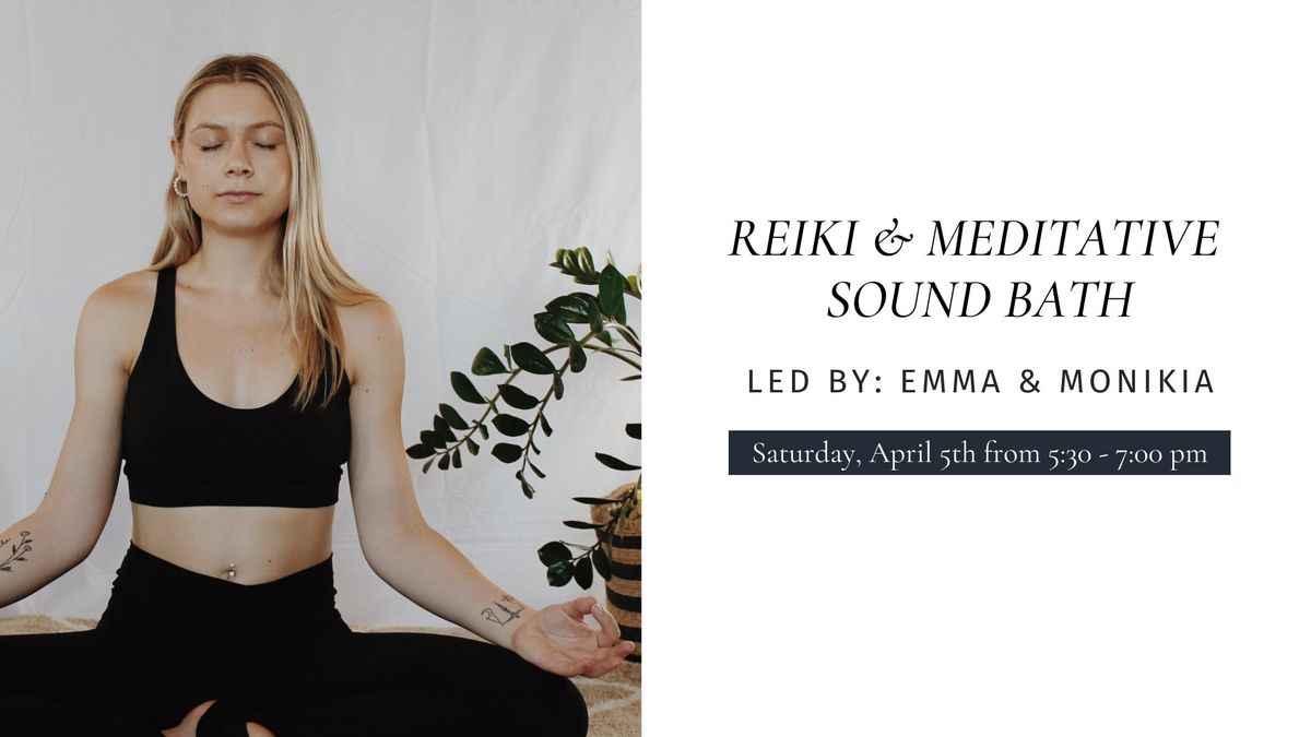 Reiki and Meditative Sound Bath