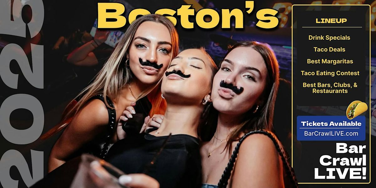 2025 Tacos N' Tequila Bar Crawl Boston Cinco De Mayo Bar Crawl LIVE