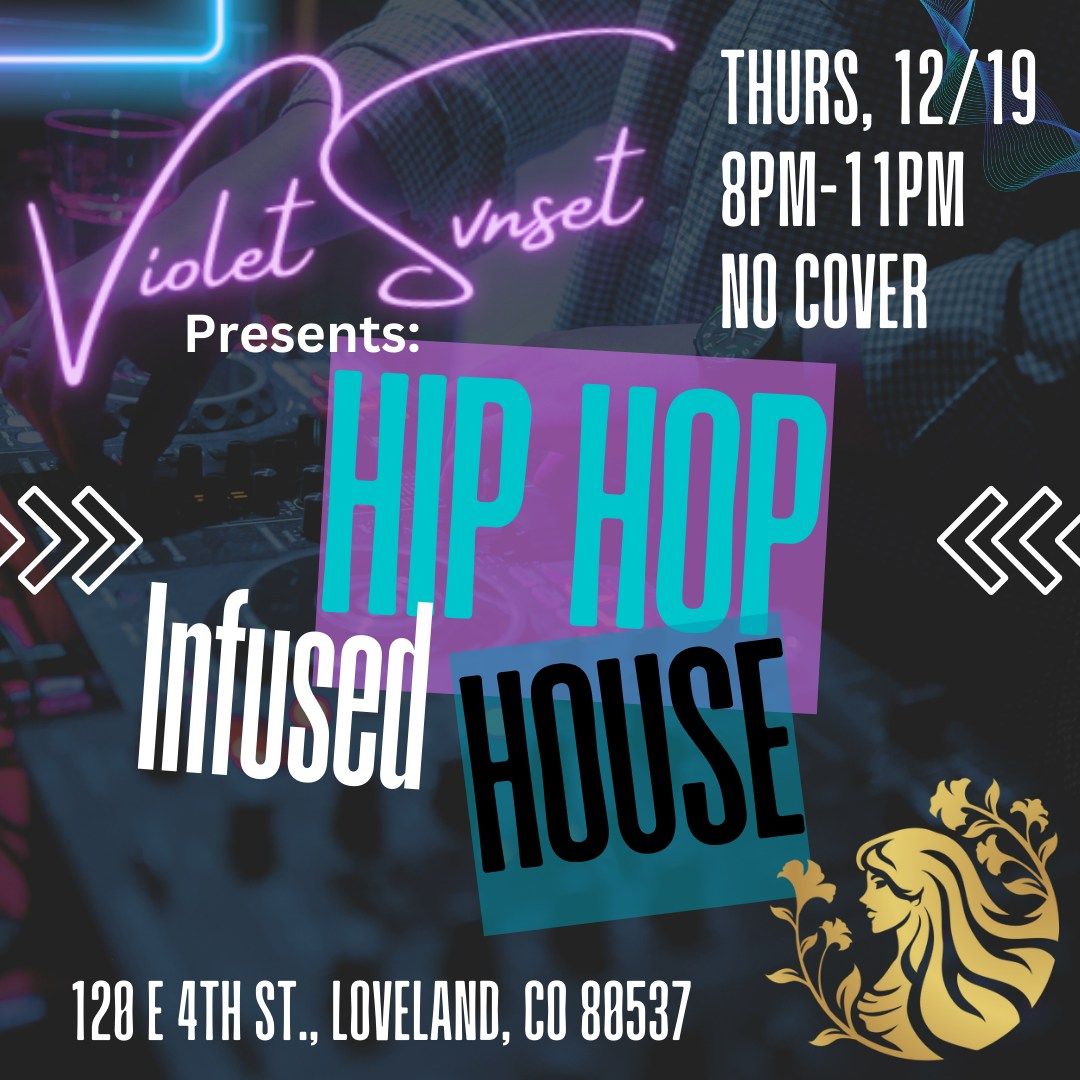 Hip-Hop INFUSION w\/ Violet Svnset