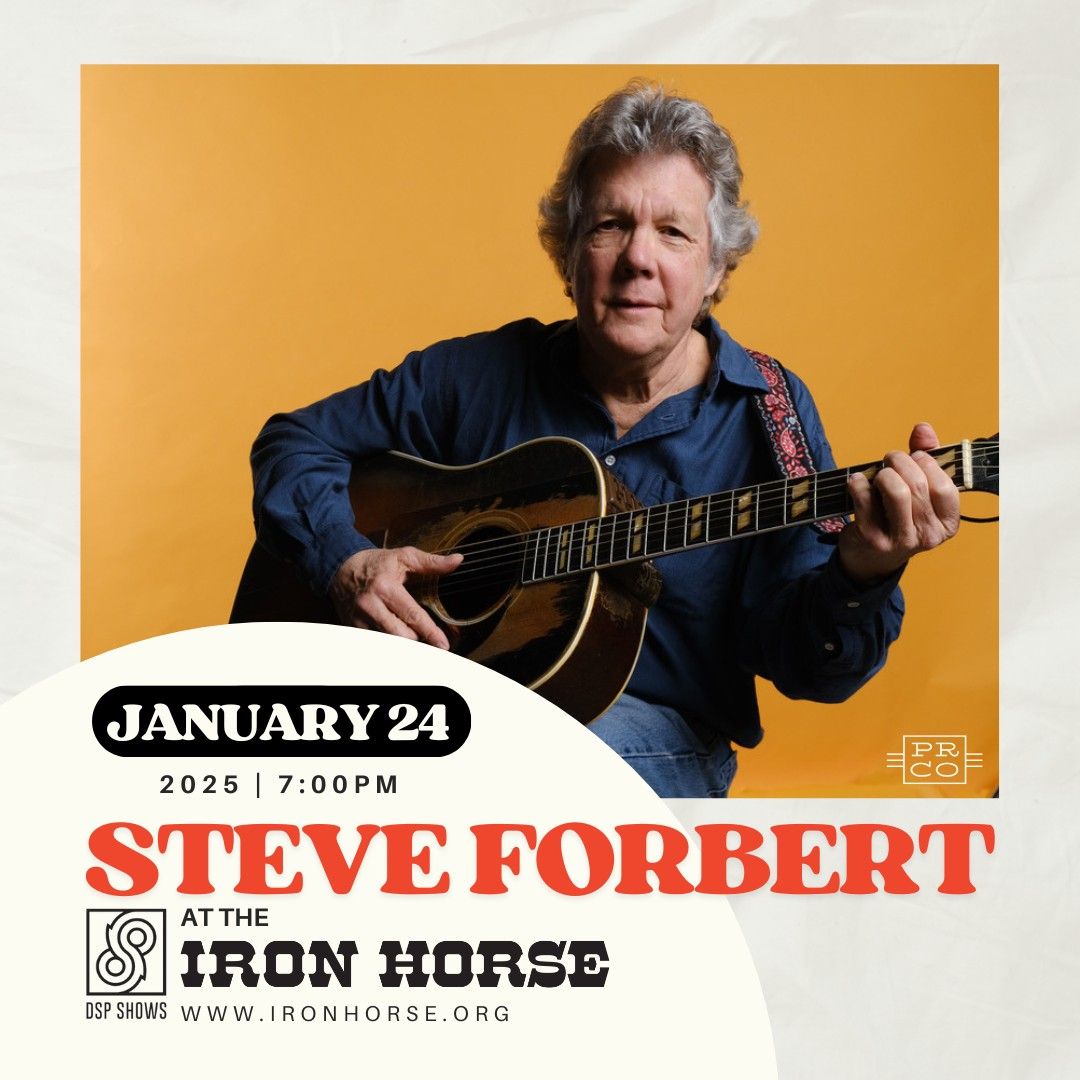 Steve Forbert at The Iron Horse