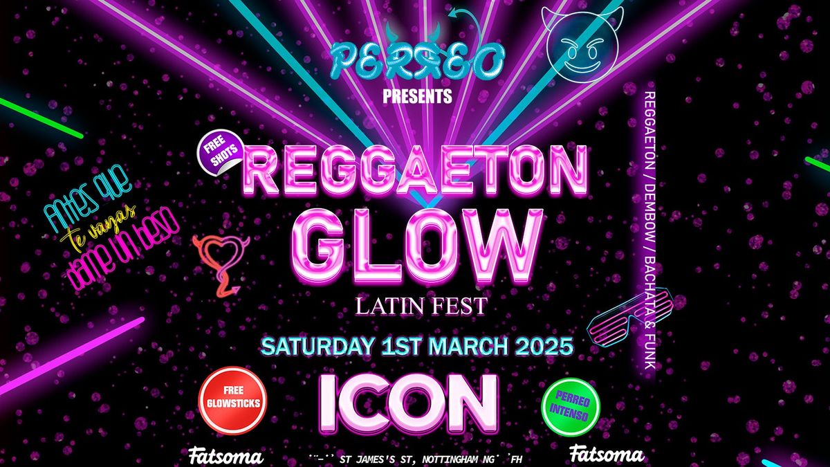 PERREO NIGHT, LATIN PARTY | NEON EDITION - NOTTINGHAM