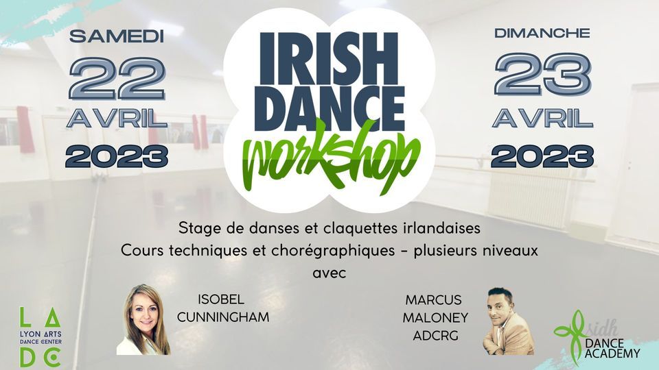 Irish Dance Workshop with Marcus Maloney & Isobel Cunningham, Lyon Arts ...