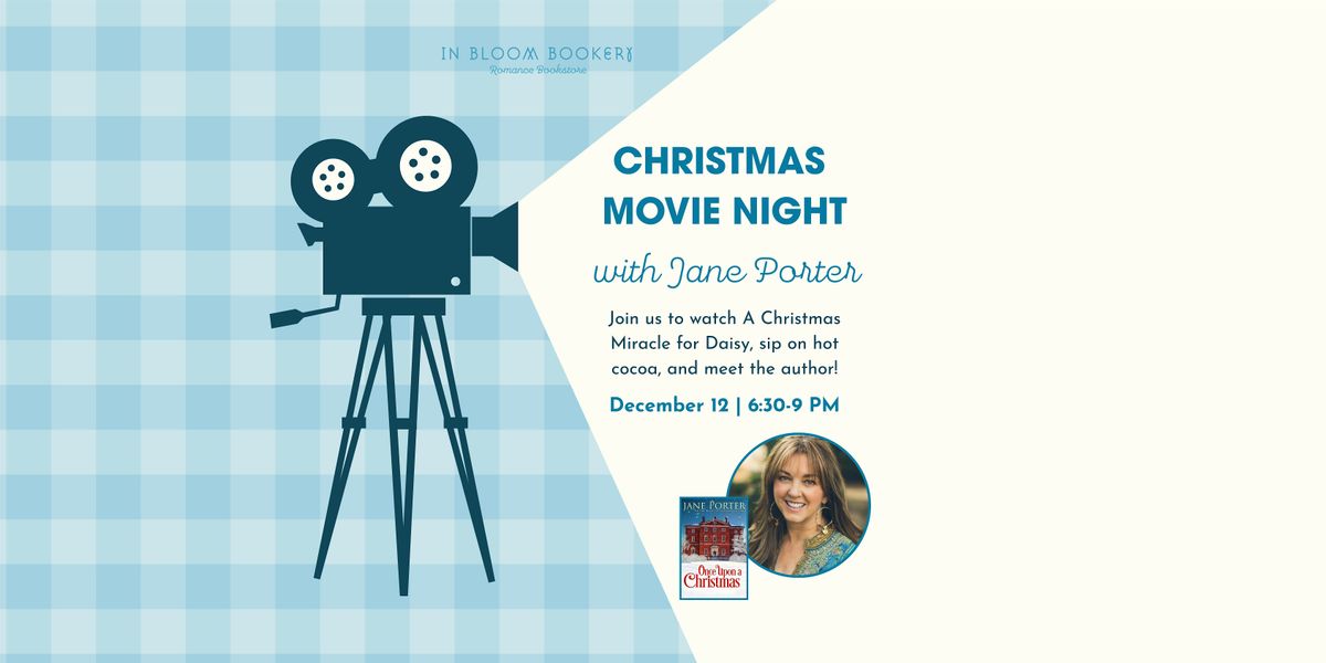 Christmas Movie Night with Jane Porter