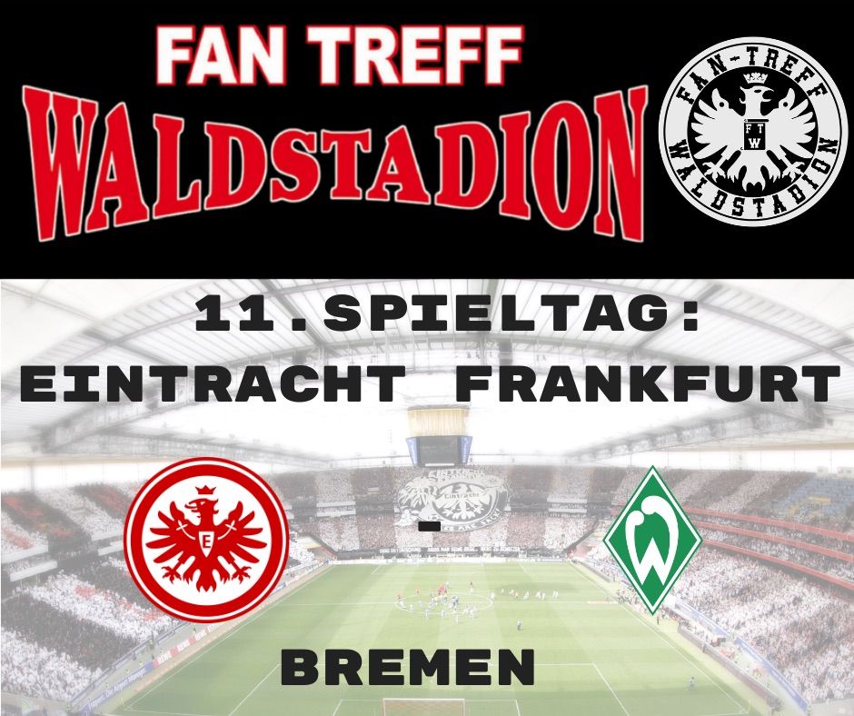 11. Spieltag: Eintracht Frankfurt - Bremen