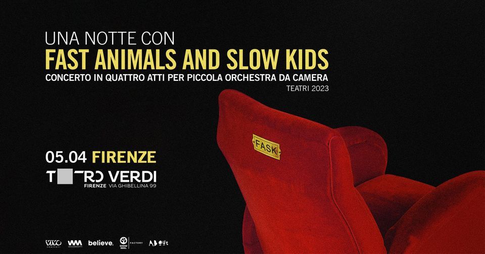 Fast Animals and Slow Kids - Concerto in 4 atti per piccola orchestra da camera|Teatro Verdi Firenze