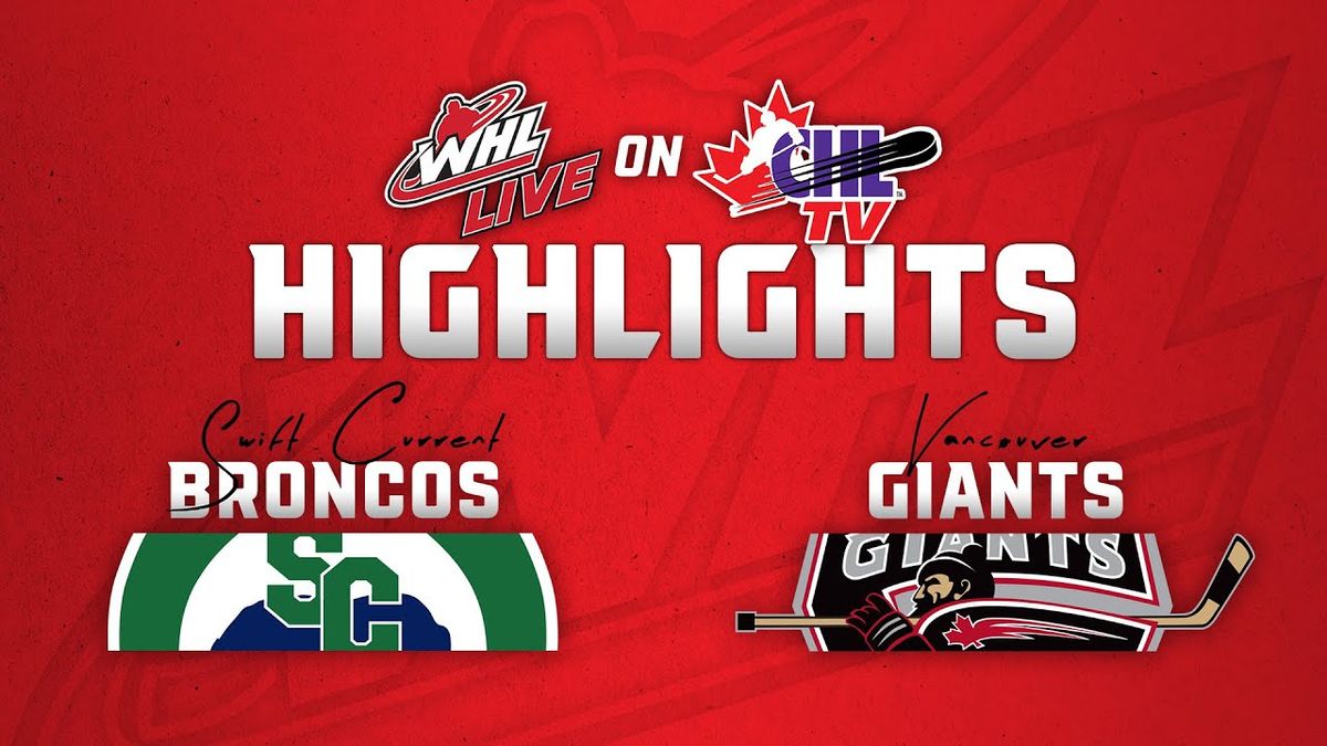 Vancouver Giants at Swift Current Broncos at InnovationPlex
