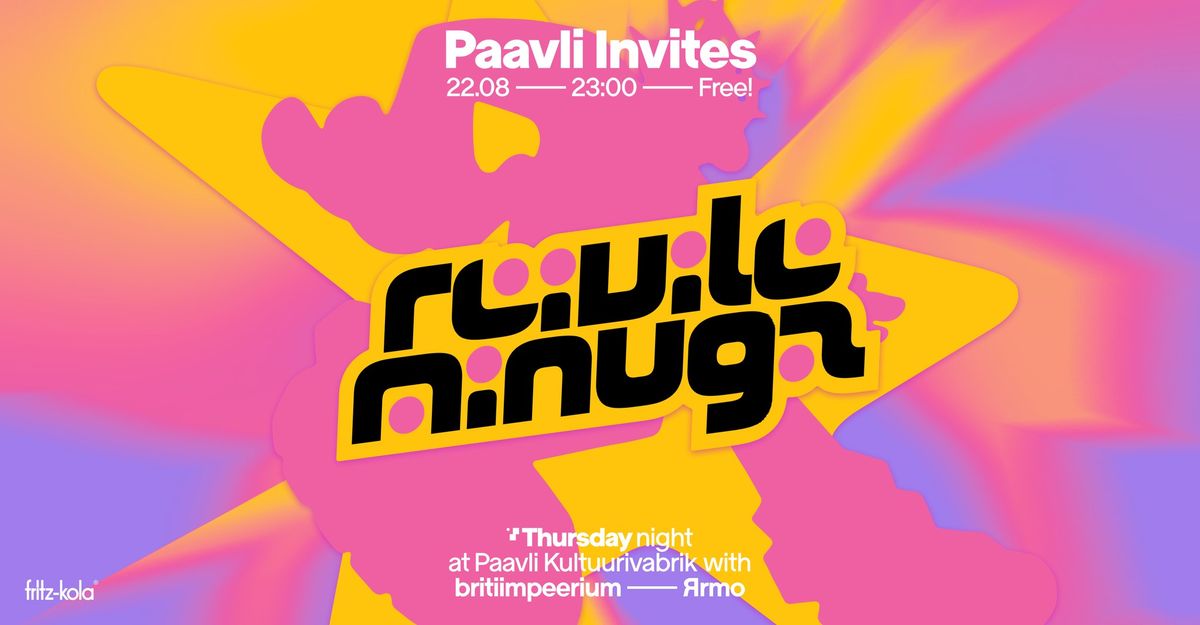 Paavli Invites: Reivile Minuga