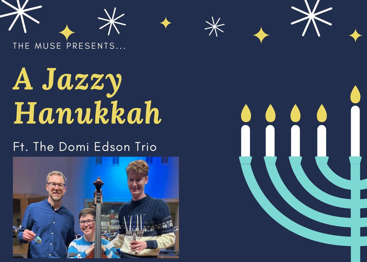 A Jazzy Hanukkah with the Domi Edson Trio