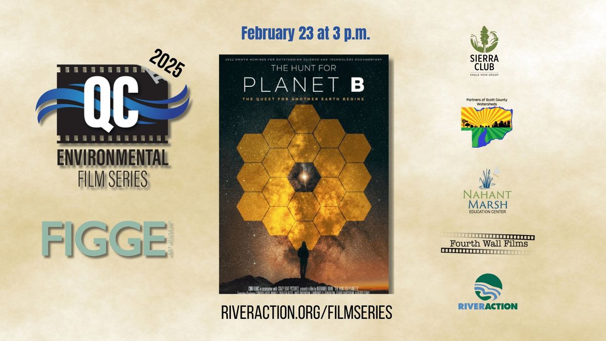 The Hunt for Planet B at the QC Environmental Film Series 