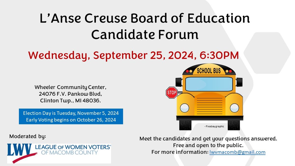 L'Anse Creuse School Board Candidate Forum