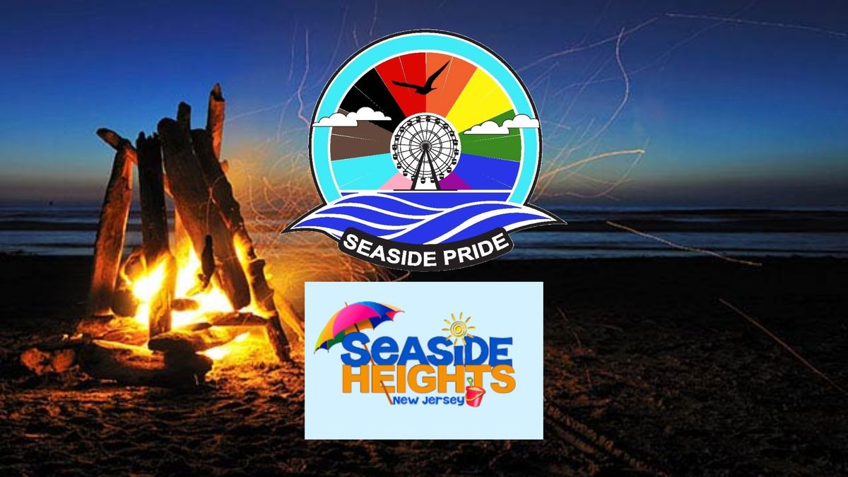 PRIDE BONFIRE Hosted by the Borough of Seaside Heights!
