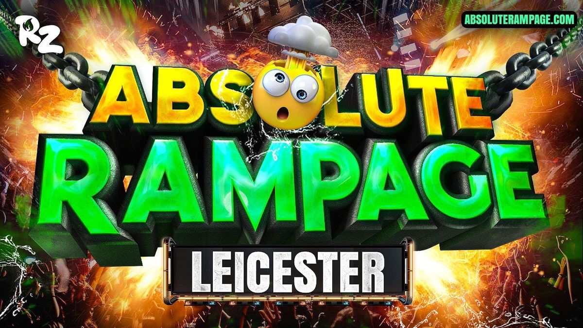 Absolute Rampage\ud83e\udd2f - Leicester 