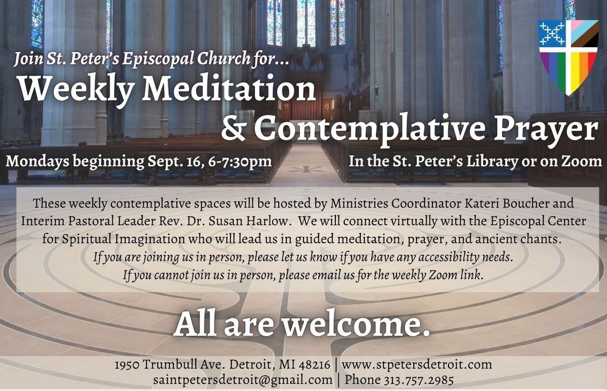 Weekly Meditation and Contemplative Prayer